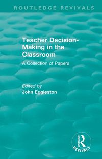 Produktbild: Teacher Decision-Making in the Classroom