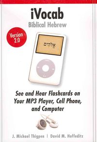 Produktbild: Ivocab Biblical Hebrew 2.0: Vocabulary for Eight Beginning Grammars