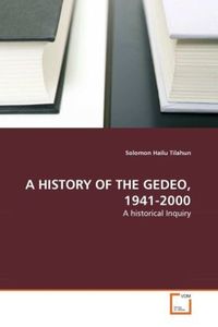 Produktbild: Tilahun, S: HISTORY OF THE GEDEO, 1941-2000