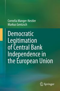 Produktbild: Democratic Legitimation of Central Bank Independence in the European Union