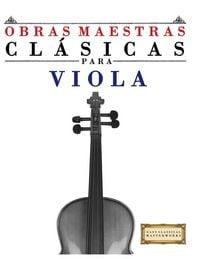 Produktbild: Obras Maestras Cl&aacute;sicas para Viola