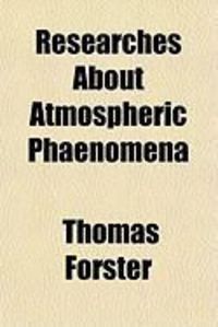 Produktbild: Researches about Atmospheric Phaenomena