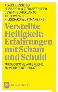 Produktbild: Verstellte Heiligkeit: Erfahrungen mit Scham und Schuld
