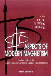 Produktbild: Aspects of Modern Magnetism - Lecture Notes of the Eighth Chinese International Summer School of Physics