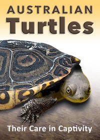 Produktbild: Australian Turtles: Their Care in Captivity