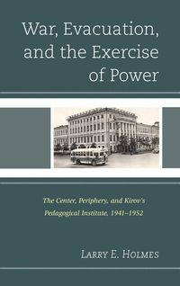 Produktbild: War, Evacuation, and the Exercise of Power