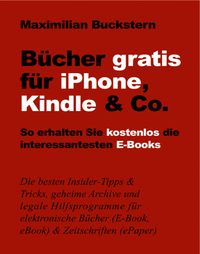 Produktbild: B&uuml;cher gratis f&uuml;r iPhone, Kindle & Co.