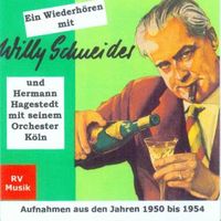 Ein Wiederhören mit Willy Schneider