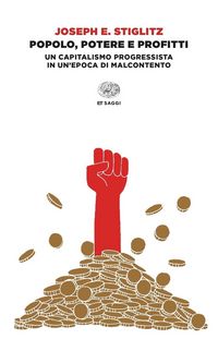Produktbild: Popolo, potere e profitti. Un capitalismo progressista in un'epoca di malcontento