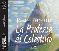 Produktbild: La profezia di Celestino letto da Monica Guerritore. Audiolibro. 2 CD Audio formato MP3