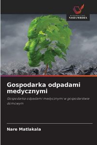 Produktbild: Gospodarka odpadami medycznymi
