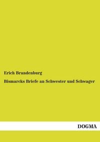 Produktbild: Bismarcks Briefe an Schwester und Schwager