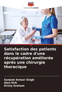 Produktbild: Satisfaction des patients dans le cadre d'une r&eacute;cup&eacute;ration am&eacute;lior&eacute;e apr&egrave;s une chirurgie thoracique