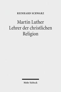 Produktbild: Martin Luther - Lehrer der christlichen Religion