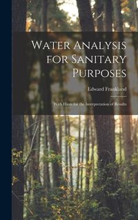Produktbild: Water Analysis for Sanitary Purposes: With Hints for the Interpretation of Results