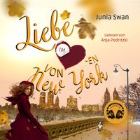 Produktbild: Liebe im Herzen von New York: Eine Romanserie zwischen Wolkenkratzern und K&uuml;ssen