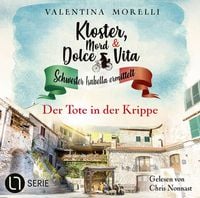 Produktbild: Der Tote in der Krippe - Kloster, Mord und Dolce Vita - Schwester Isabella ermittelt, Folge 21