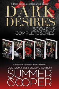 Produktbild: Dark Desires: Books 1-5 (A Dark Billionaire Romance Boxset)