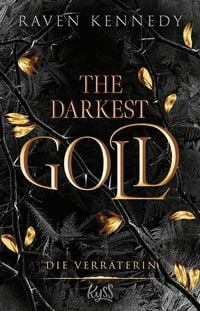 Bild vom Artikel The Darkest Gold – Die Verräterin vom Autor Raven Kennedy