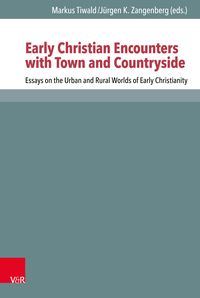 Produktbild: Early Christian Encounters with Town and Countryside