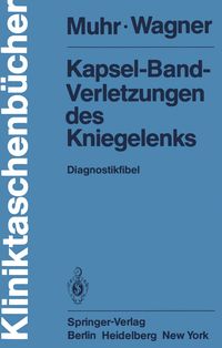 Produktbild: Kapsel-Band-Verletzungen des Kniegelenks