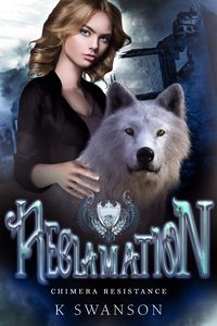 Produktbild: Reclamation (Chimera Resistance, #1)