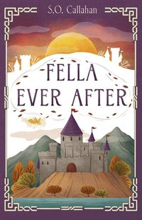 Produktbild: Fella Ever After (Fella Enchanted, #2)