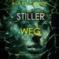 Produktbild: Stiller Weg (Ein Sheila Stone Thriller &ndash; Band 2)