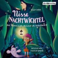 Produktbild: Nisse Nachtwichtel. Auf Mondlicht-Mission im Traumwald