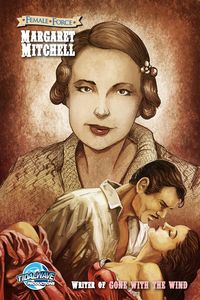 Produktbild: Female Force: Margaret Mitchell - The creator of the "Gone With the Wind"