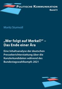 Produktbild: "Wer folgt auf Merkel?"
