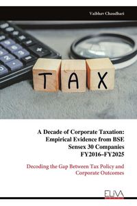 Produktbild: A Decade of Corporate Taxation