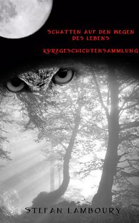 Produktbild: Schatten auf den Wegen des Lebens