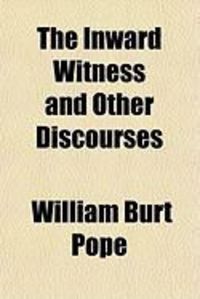 Produktbild: The Inward Witness and Other Discourses