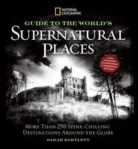 Produktbild: National Geographic Guide to the World's Supernatural Places
