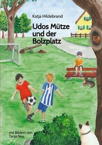 Produktbild: Udos M&uuml;tze und der Bolzplatz