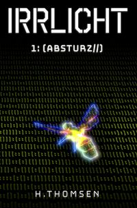 Produktbild: Irrlicht / Irrlicht 1: Absturz
