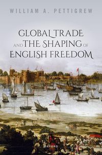 Produktbild: Global Trade and the Shaping of English Freedom