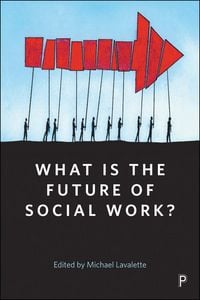 Produktbild: What Is the Future of Social Work?