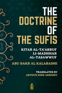 Produktbild: The Doctrine of the Sufis - Kitab Al-Ta'arruf Li-Madhhab Al-Tasaw&iquest;wuf