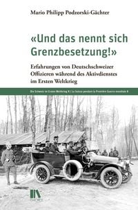 Produktbild: &laquo;Und das nennt sich Grenzbesetzung!&raquo;