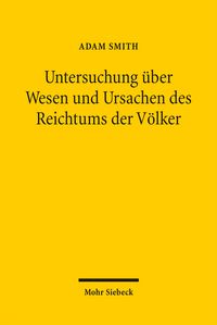 Produktbild: Untersuchung &uuml;ber Wesen und Ursachen des Reichtums der V&ouml;lker