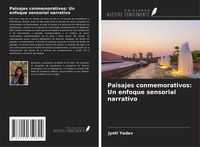 Produktbild: Paisajes conmemorativos: Un enfoque sensorial narrativo