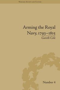 Produktbild: Arming the Royal Navy, 1793-1815