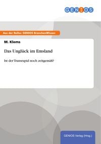 Produktbild: Das Ungl&uuml;ck im Emsland