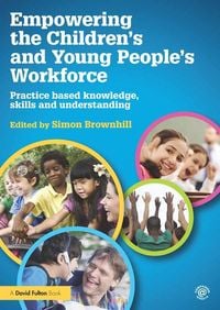 Produktbild: Empowering the Children's and Young People's Workforce