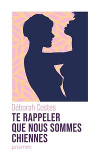 Produktbild: Te rappeler que nous sommes chiennes
