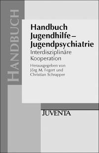 Produktbild: Handbuch Jugendhilfe - Jugendpsychiatrie