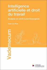 Produktbild: Intelligence Artificielle et Droit du Travail: Analyse en Droit