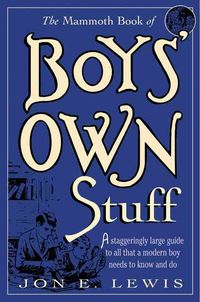 Produktbild: The Mammoth Book of Boy's Own Stuff